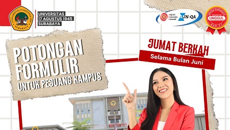 Jumat Berkah! Potongan Formulir dan DPP Selama Bulan Juni di UNTAG Surabaya