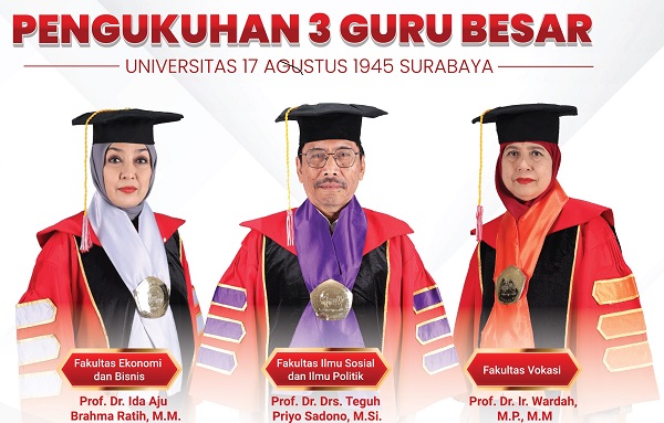 Pengukuhan 3 Guru Besar Universitas 17 Agustus 1945 Surabaya